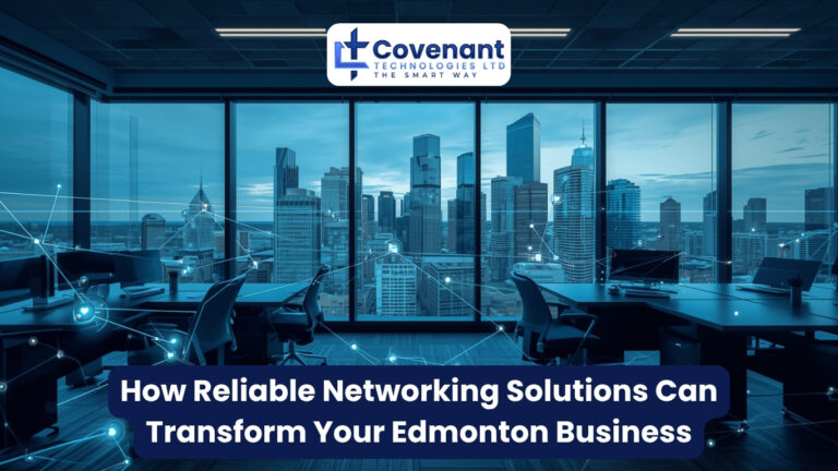 networking solutions Edmonton for business connectivity